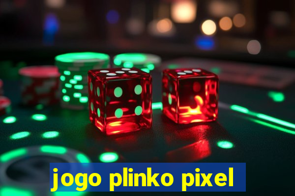 jogo plinko pixel